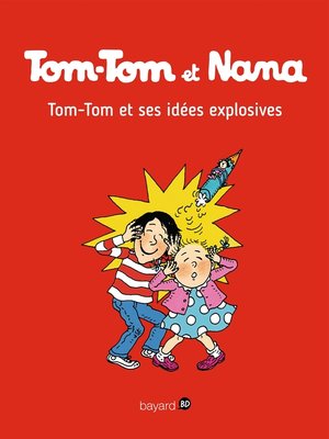 cover image of Tom-Tom et Nana, Tome 02